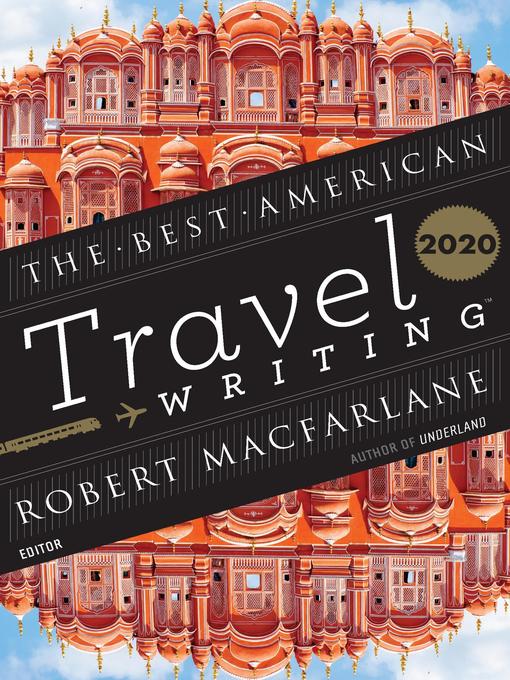 Title details for The Best American Travel Writing 2020 by Jason Wilson - Wait list